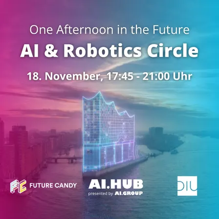 AI & Robotic-Circle Hamburg: One Afternoon in the Future