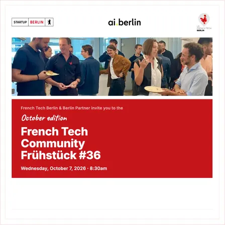 Berlin Partner X French Tech Berlin: Community Breakfast #36