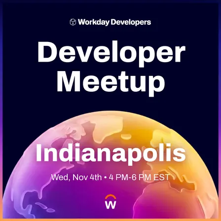 Workday Developer Meetup Indianapolis