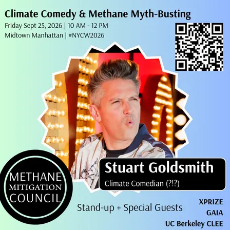 Climate Comedy & Methane Myth-busting, Special Guests: Comedian Stuart Goldsmith, XPRIZE, GAIA, UC Berkeley