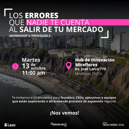 Los errores que nadie te cuenta al salir de tu mercado -Workshop x Prenseable