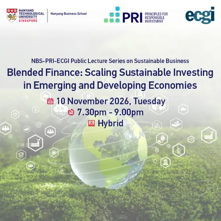 NBS-PRI-ECGI Public Lecture Series: Blended Finance - Scaling Sustainable Investing in Emerging and Developing Economies