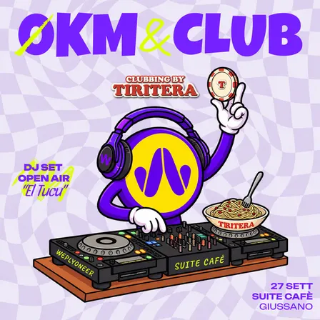0KM & CLUB 🎶 🎉 - ep. 2