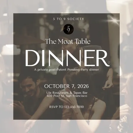 The Moat Table - 5 to 9 Society Dinner in SF