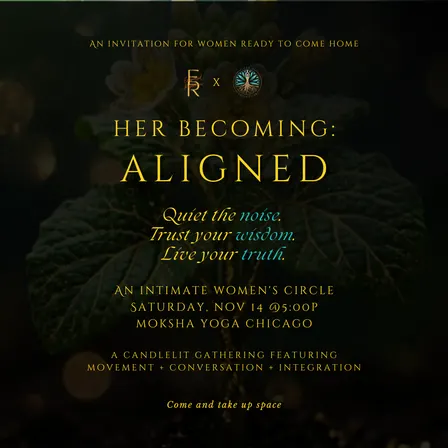 Her Becoming: Aligned
