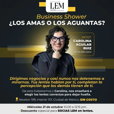 👓 BUSINESS SHOWER LEM | ¿Los amas o los aguantas?