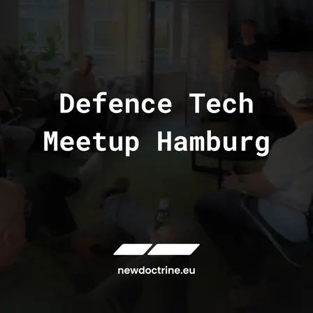 Defence Tech Meetup Hamburg