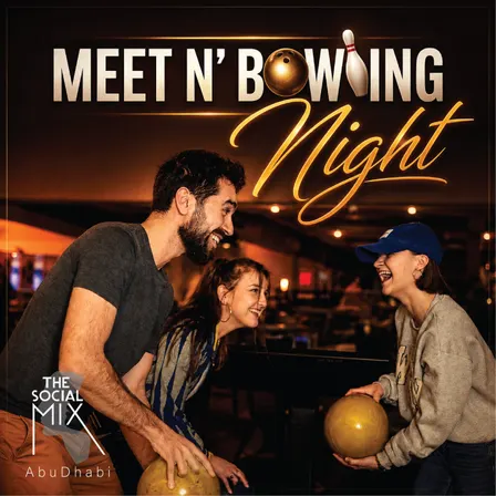 Meet N' Bowling | Abu Dhabi