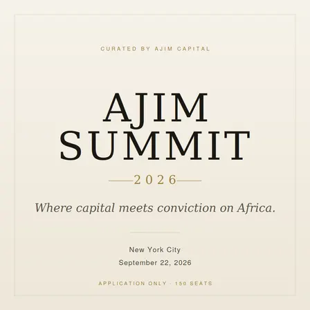 Ajim Summit 2026 | Where capital meets conviction on Africa