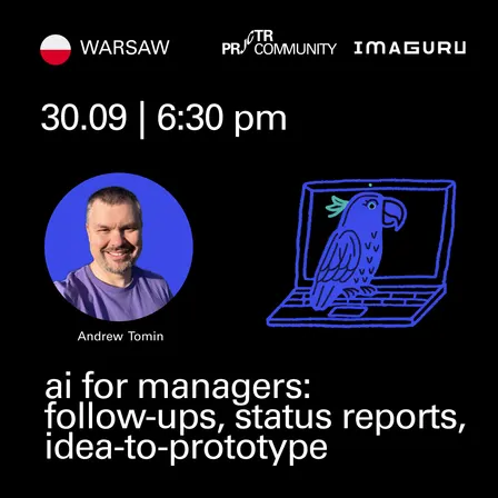 Warsaw. AI for Managers: follow-ups, status reports and idea-to-prototype