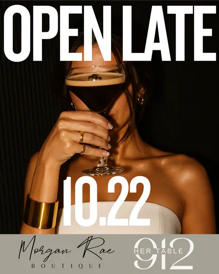 OpenLate: HerTable912 x Morgan Rae Boutique