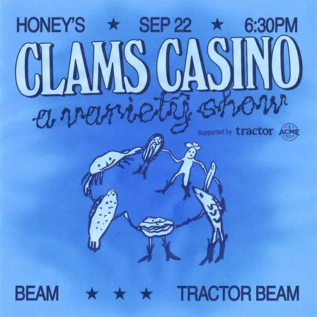 Clams Casino: A Soilpunk Variety Show