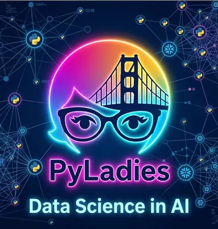 PyLadies SF at Snowflake: Data Science in the Age of AI