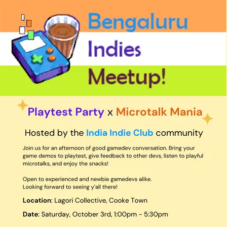 Bengaluru Indies Meetup - Playtest Party x Microtalk Mania x GDoC Watch Party