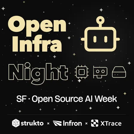 Open Infra Night for Agent Builders #Open Source AI Week