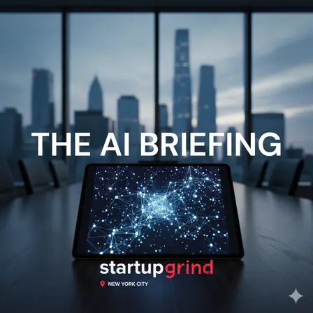 The AI Briefing by Startup Grind - Private Equity: What Owners & Buyers Pay For