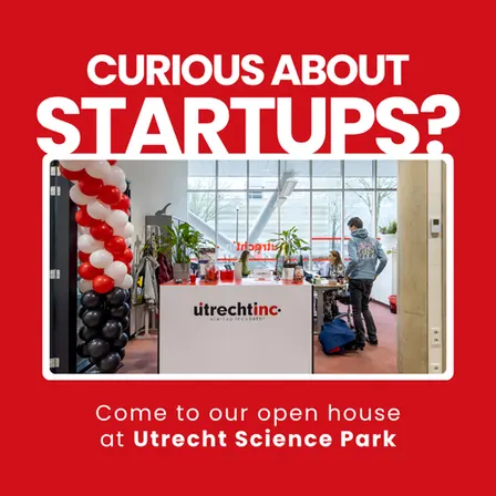 Meet UtrechtInc: Your gateway to the startup ecosystem