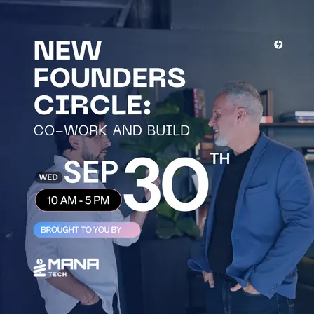 New Founders Circle: Co-work and build