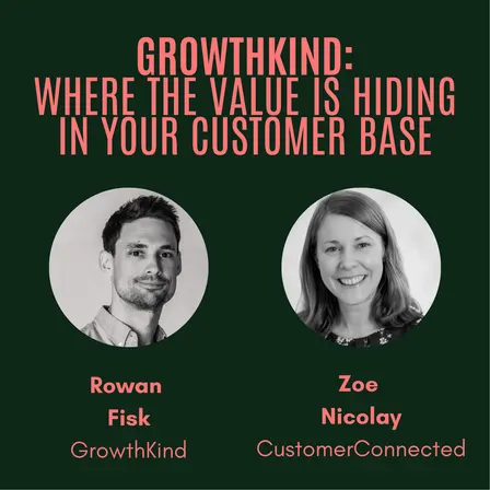 The GrowthKind: Where the Value Is Hiding in Your Customer Base