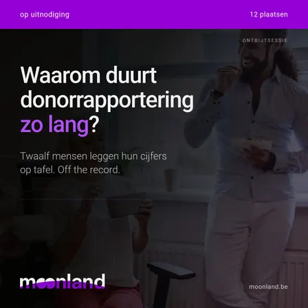 Waarom duurt donorrapportering zo lang?