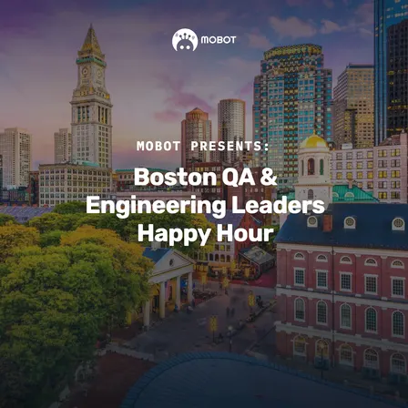QA | Engineering Leaders Happy Hour - Boston