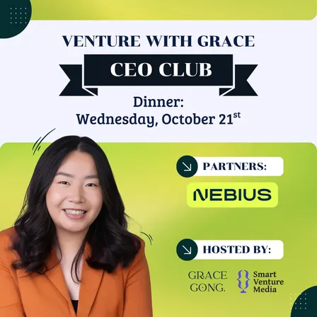 Grace Gong x Nebius x Ramp x Chargebee Dinner [Venture with Grace CEO Club]