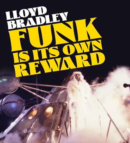 FUNK IS ITS OWN REWARD
