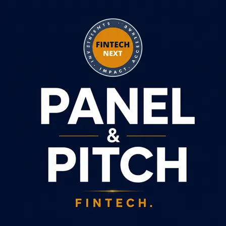 Panel & Pitch: Fintech Event. Startup Founder and Investor.