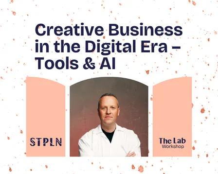 Creative Business in the Digital Era – Tools & AI