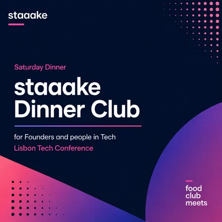staaake Side Event: Saturday Tech/AI Dinner staaake Dinner Club