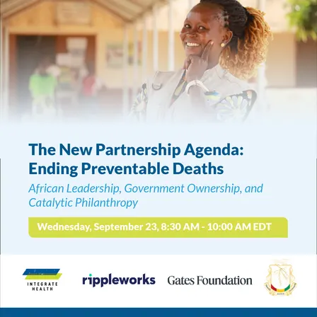The New Partnership Agenda: Ending Preventable Deaths