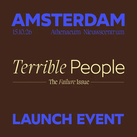 Terrible People Launch Event: AMS - #8 The Failure Issue with Athenaeum Nieuwscentrum