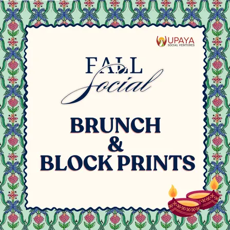 Upaya Fall Social: Brunch & Block Prints