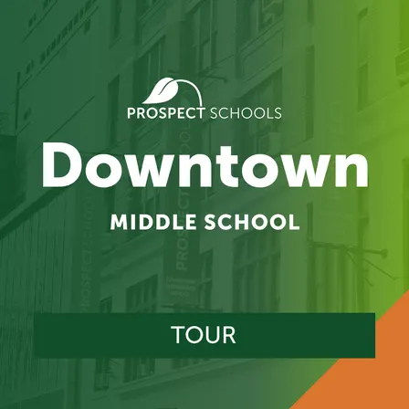 Downtown Middle School Tour