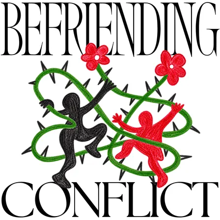Befriending Conflict