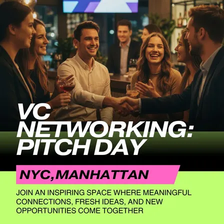 VC Networking: Pitch Day — Manhattan, New York