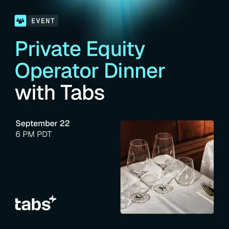 Private Equity Operator Dinner with Tabs