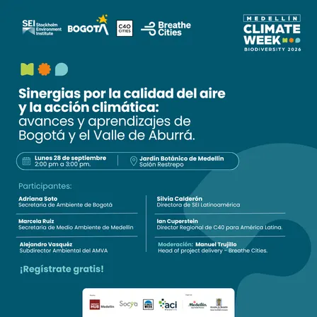 Sinergias por la calidad del aire y la acción climática: avances y aprendizajes de Bogotá y el Valle de Aburrá