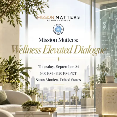 Mission Matters: Wellness Elevated Dialogue