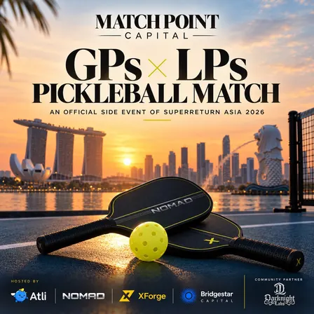 GPs × LPs Pickleball | Match Point Capital Series | By Invitation · SuperReturn Singapore 2026