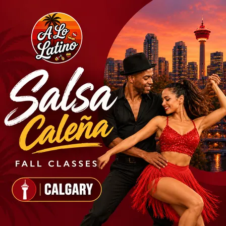 A Lo Latino: Salsa Caleña Fall Classes (Calgary)