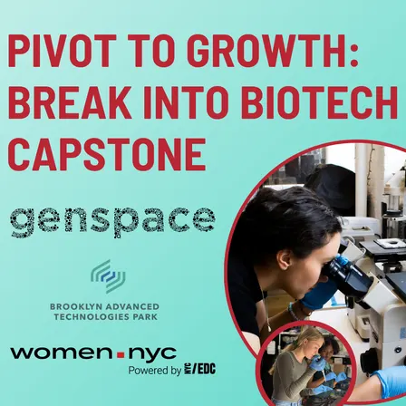 Pivot to Growth: Break into Biotech Capstone