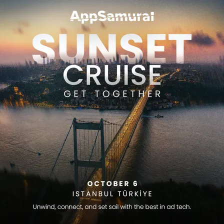 AppSamurai İstanbul Sunset Cruise: An AdTech Get-Together