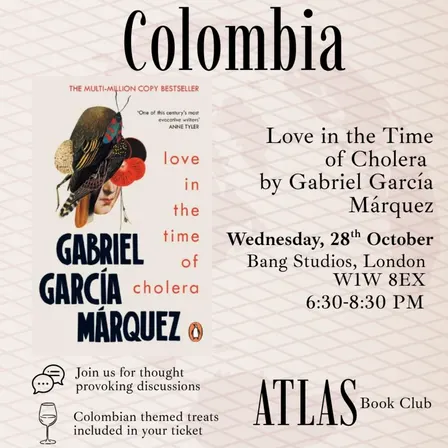 Atlas Book Club: An Evening in Colombia - Love in the Time of Cholera by Gabriel Garcia Marquez