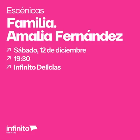 Escénicas: Familia – Amalia Fernández