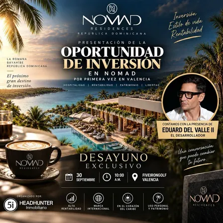 🌴 DESAYUNO EXCLUSIVO | OPORTUNIDAD DE INVERSIÓN EN NOMAD