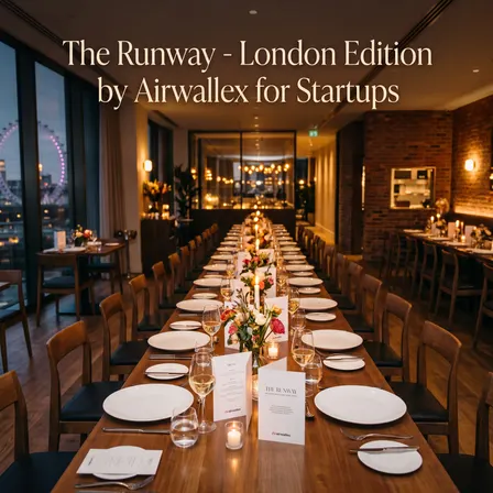 The Runway by Airwallex - London Edition