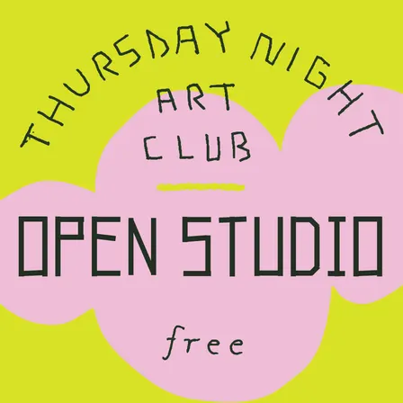Art Club / Open Studio: BYO Project