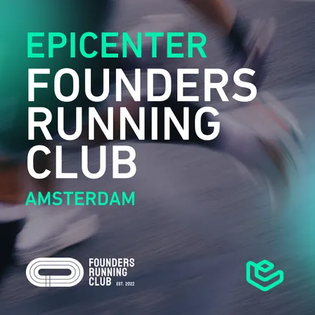 Founders Running Club × Epicenter Amsterdam