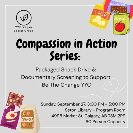 Compassion in Action: Packaged Snack Collection Drive & Documentary Screening